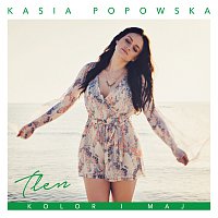 Kasia Popowska – Tlen - Kolor I Maj