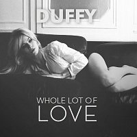 Duffy – Whole Lot Of Love