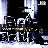 Count Basie – All Time Jazz: Big Bands & Boogie Woogie