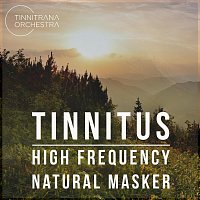 Tinnitus High Frequency Natural Masker