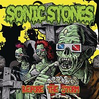 SONIC STONES – Before the Storm