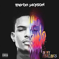 Trevor Jackson – In My Feelings