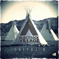 Electrick Village – Saiyajin