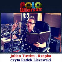 Radek Liszewski – POLO Wiersze - Julian Tuwim - Rzepka