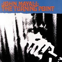 John Mayall – The Turning Point