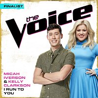 Micah Iverson, Kelly Clarkson – I Run To You [The Voice Performance]