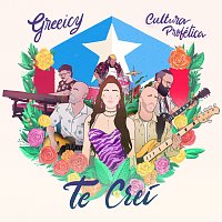 Greeicy, Cultura Profética – Te Creí