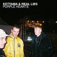 KETTAMA, Real Lies – Purple Hearts