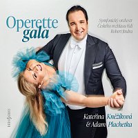 Kateřina Kněžíková, Adam Plachetka – Operette gala