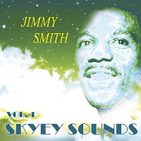 Jimmy Smith – Skyey Sounds Vol. 1