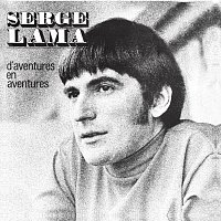 Serge Lama – D'Aventures En Aventures