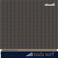 Nada Surf – The Myspace Transmissions