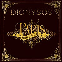 Dionysos – Paris brille-t'il ?