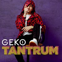 Geko – Tantrum