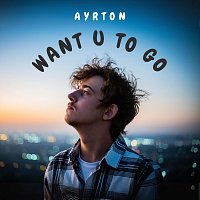 Want U to Go