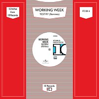 Working Week – Testify [Remixes]
