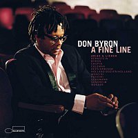 Don Byron – A Fine Line: Arias And Lieder