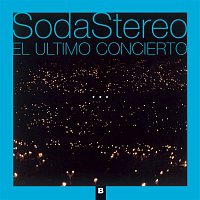 Soda Stereo – El Ultimo Concierto B