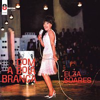 Elza Soares – Com A Bola Branca