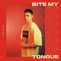 Sam Bluer – Bite My Tongue