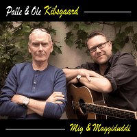 Ole Kibsgaard, Palle Kibsgaard – Mig & Maggiduddi