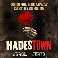 Patrick Page, Hadestown Original Broadway Company & Anais Mitchell – His Kiss, the Riot
