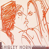 Shirley Horn – I Remember Miles
