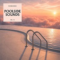 Přední strana obalu CD Future Disco: Poolside Sounds Vol. 13