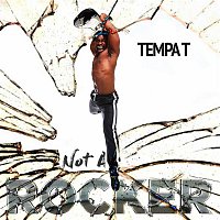 Tempa T – Not A Rocker