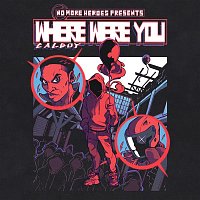 Calboy – Where Were You