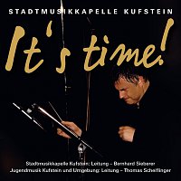 Stadtmusikkapelle Kufstein, Jugendmusik Kufstein & Umgebung – It`s time