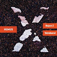 Bojan Z – Humus