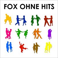 Různí interpreti – Fox ohne Hits