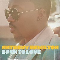 Anthony Hamilton – Back To Love (Deluxe Version)