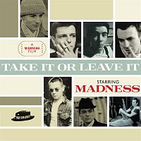 Madness – Take It or Leave It