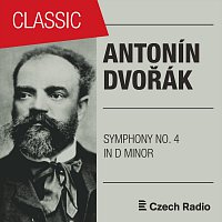 Prague Radio Symphony Orchestra – Antonín Dvořák: Symphony No. 4 in D Minor, B41