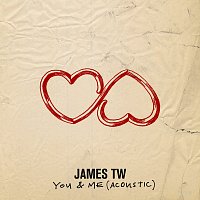 James TW – You & Me [Acoustic]