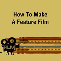 Simone Beretta – How to Make a Feature Film