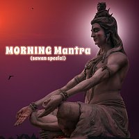 Různí interpreti – MORNING Mantra (sawan special)