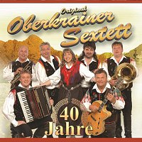 Original Oberkrainer Sextett – 40 Jahre