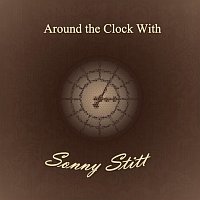 Sonny Stitt – Around the Clock With