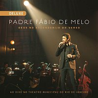 Padre Fábio de Melo – Deus no Esconderijo do Verso (Ao Vivo) [Deluxe]