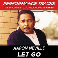 Aaron Neville – Let Go [Performance Tracks]