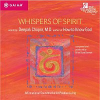 Deepak Chopra – Whispers of Spirit