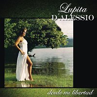 Lupita D'Alessio – Desde Mi Libertad