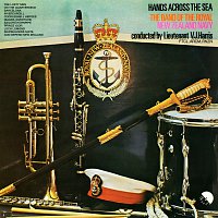 The Band Of The Royal New Zealand Navy – Hands Across The Sea