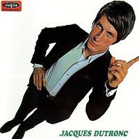 Jacques Dutronc – Et Moi Et Moi Et Moi