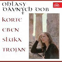Přední strana obalu CD Ohlasy dávných dob (Korte, Eben, Sluka, Trojan)