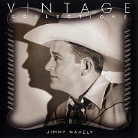 Jimmy Wakely – Vintage Collections