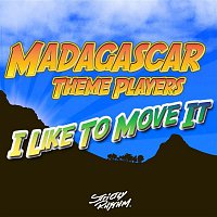 Madagascar Theme Players – I Like To Move It